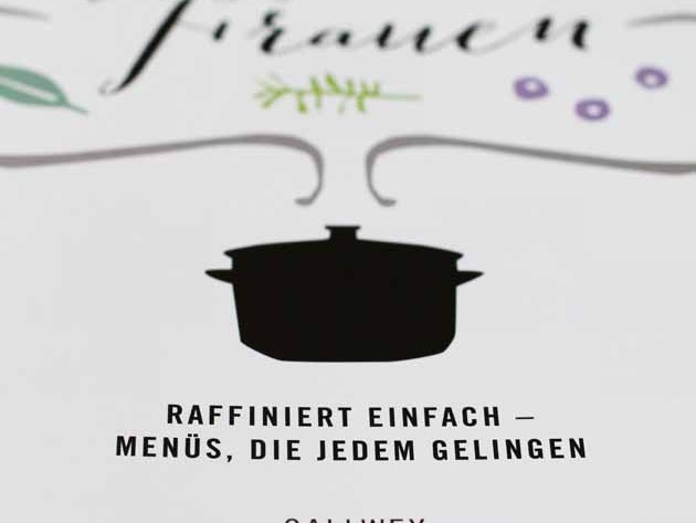 Küchengeheimnisse erfolgreicher Frauen von Kathleen Beringet und Valerie Wizemann